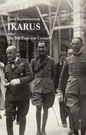 Ikarus oder Die 500 Tage von Carnaro von Ruebenstrunk,  Gerd