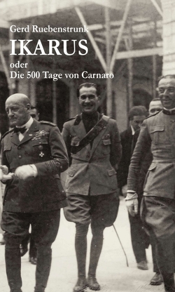 Ikarus oder Die 500 Tage von Carnaro von Ruebenstrunk,  Gerd