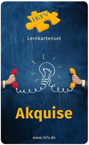IKFV-Lernkartenset Akquise: Termine mit Entscheidern von Heller,  Stefan, Mohr,  Frank