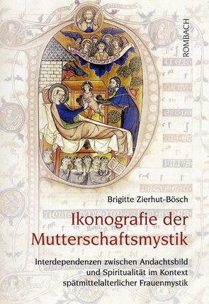 Ikonografie der Mutterschaftsmystik von Zierhut-Bösch,  Brigitte