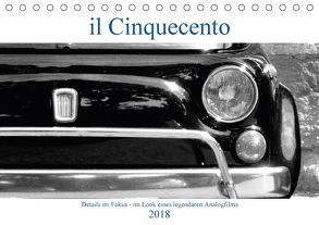 il Cinquecento – Details im Fokus – im Look eines legendären Analogfilms (Tischkalender 2018 DIN A5 quer) von Eisold,  Hanns-Peter