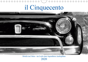 il Cinquecento – Details im Fokus – im Look eines legendären Analogfilms (Wandkalender 2020 DIN A4 quer) von Eisold,  Hanns-Peter