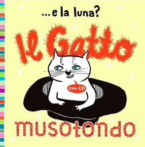 „Il Gatto Musotondo“ Italienische Kinderlieder (Musik-CD) von Klenk,  Martin, Schliestedt,  Holger, Spagna,  Eva