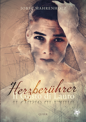 Il Gusto di Lauro / Il Gusto di Lauro – Herzberührer von Mahrenholz,  Jobst