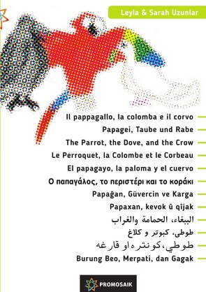 Il pappagallo, la colomba e il corvo von Uzunlar,  Leyla