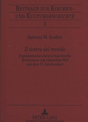 «Il teatro del mondo» von Seidler,  Sabrina