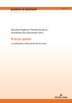 Il terzo spazio von De Rosa,  Fiorella, Naccarato,  Annafrancesca, Pugliese,  Rossella