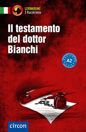 Il testamento del dottor Bianchi von Caminiti,  Myriam, Ronchei,  Daniela, Tanzella,  Cinzia