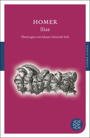 Ilias von Homer, Voß,  Johann Heinrich
