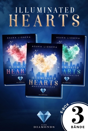 Illuminated Hearts: Alle 3 Bände der Reihe über die Magie der Herzen in einer E-Box! von Lionera,  Asuka