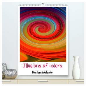 Illusions of colors – Dein Terminplaner (hochwertiger Premium Wandkalender 2024 DIN A2 hoch), Kunstdruck in Hochglanz von Kaden,  Cathrin