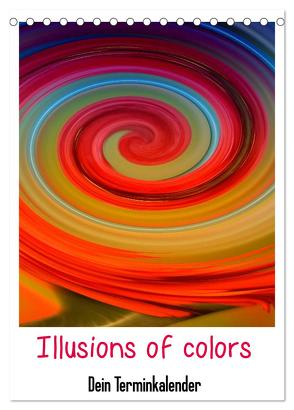 Illusions of colors – Dein Terminplaner (Tischkalender 2024 DIN A5 hoch), CALVENDO Monatskalender von Kaden,  Cathrin