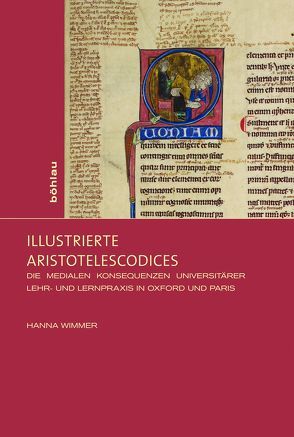 Illustrierte Aristotelescodices von Rehm,  Ulrich, Reudenbach,  Bruno, Schellewald,  Barbara, Wimmer,  Hanna