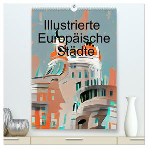 Illustrierte Europäische Städte (hochwertiger Premium Wandkalender 2024 DIN A2 hoch), Kunstdruck in Hochglanz von Lermer,  Marco