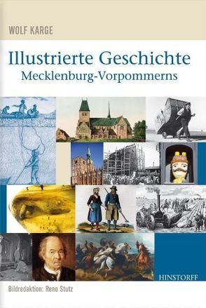 Illustrierte Geschichte Mecklenburg-Vorpommerns von Karge,  Wolf, Stutz,  Reno