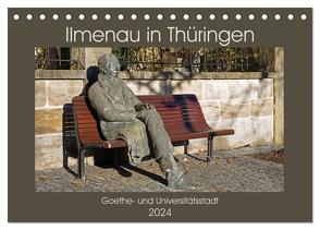 Ilmenau in Thüringen. Goethe- und Universitätsstadt (Tischkalender 2024 DIN A5 quer), CALVENDO Monatskalender von Flori0,  Flori0