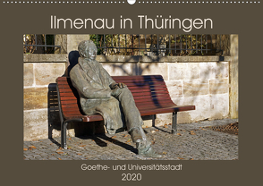Ilmenau in Thüringen. Goethe- und Universitätsstadt (Wandkalender 2020 DIN A2 quer) von Flori0