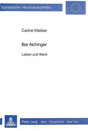 Ilse Aichinger von Kleiber,  Carine