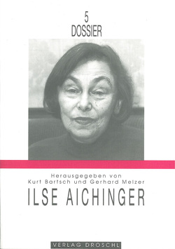 Ilse Aichinger von Bartsch,  Kurt, Frey,  Eleonore, Hoffer,  Klaus, Melzer,  Gerhard
