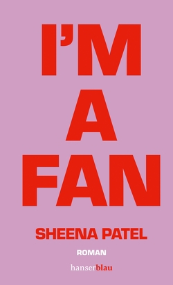 I’m a Fan von Assaf,  Anabelle, Patel,  Sheena
