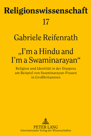 «I’m a Hindu and I’m a Swaminarayan» von Reifenrath,  Gabriele