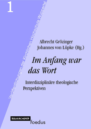 Im Anfang war das Wort von Grözinger,  Albrecht, von Lüpke,  Johannes