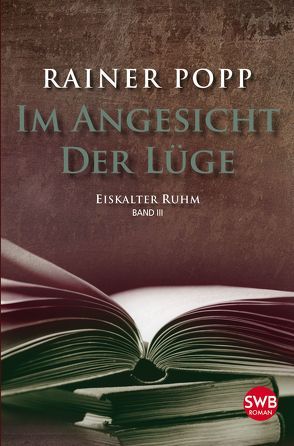 Im Angesicht der Lüge von Popp,  Rainer