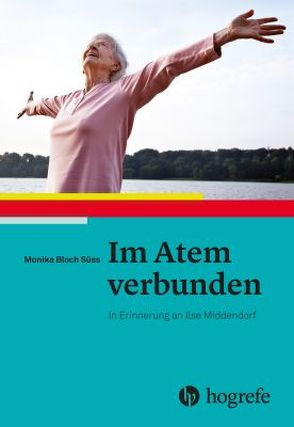 Im Atem verbunden von Bloch Süss,  Monika