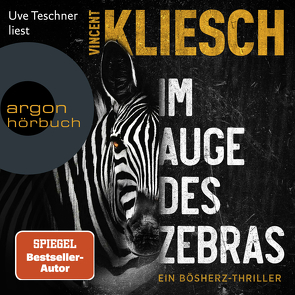 Im Auge des Zebras von Kliesch,  Vincent, Teschner,  Uve