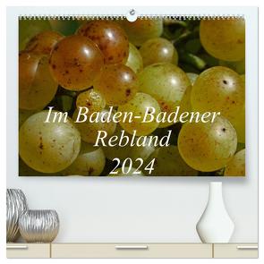 Im Baden-Badener Rebland 2024 (hochwertiger Premium Wandkalender 2024 DIN A2 quer), Kunstdruck in Hochglanz von Stolzenburg,  Kerstin