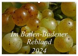 Im Baden-Badener Rebland 2024 (Wandkalender 2024 DIN A2 quer), CALVENDO Monatskalender von Stolzenburg,  Kerstin