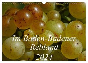Im Baden-Badener Rebland 2024 (Wandkalender 2024 DIN A3 quer), CALVENDO Monatskalender von Stolzenburg,  Kerstin