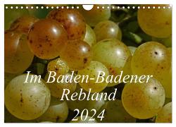 Im Baden-Badener Rebland 2024 (Wandkalender 2024 DIN A4 quer), CALVENDO Monatskalender von Stolzenburg,  Kerstin