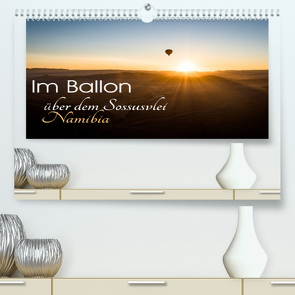 Im Ballon über dem Sossusvlei, Namibia (Premium, hochwertiger DIN A2 Wandkalender 2022, Kunstdruck in Hochglanz) von van der Wiel,  Irma
