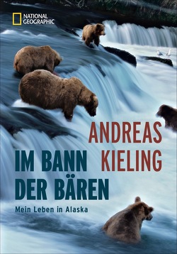 Im Bann der Bären von Kieling,  Andreas
