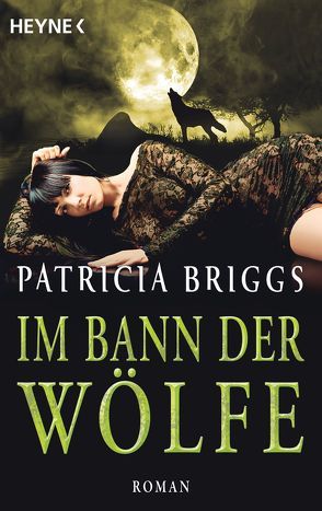 Im Bann der Wölfe von Briggs,  Patricia, Lamatsch,  Vanessa