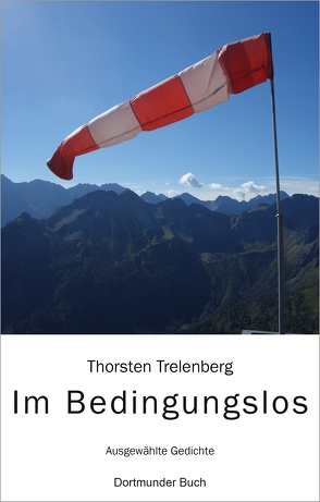 Im Bedingungslos von Trelenberg,  Thorsten