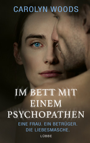 Im Bett mit einem Psychopathen von Mill,  Maria, Schroth,  Simone, Woods,  Carolyn