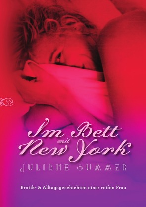 Im Bett mit New York von Summer,  Juliane