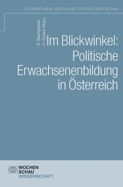 Im Blickwinkel: Politische Erwachsenenbildung in Österreich von Baumgartner,  Rahel, Gürses,  Hakan