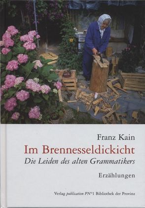 Im Brennesseldickicht von Kain,  Franz