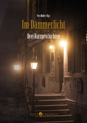 Im Dämmerlicht von Capiti,  Carmen, Höpflinger,  Anna-Katharina, Martin,  Jonas, Müller,  Yves