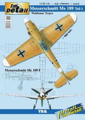 Im Detail / Messerschmitt Me 109, Me 109 F von Trojca,  Waldemar