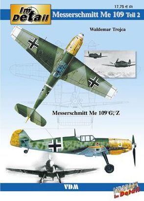 Im Detail / Messerschmitt Me 109 von Trojca,  Waldemar