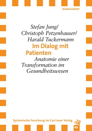 Im Dialog mit Patienten von Jung,  Stefan, Petzenhauser,  Christoph, Tuckermann,  Harald