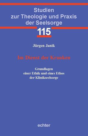 Im Dienst der Kranken von Janik,  Jürgen