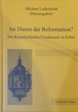 Im Dienst der Reformation? von Ludscheidt,  Michael