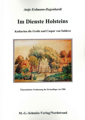 Im Dienste Holsteins von Erdmann-Degenhardt,  Antje