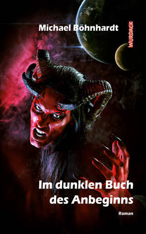 Im dunklen Buch des Anbeginns von Böhnhardt,  Michael