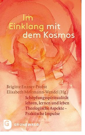 Im Einklang mit dem Kosmos von Enzner-Probst,  Brigitte, Moltmann-Wendel,  Elisabeth